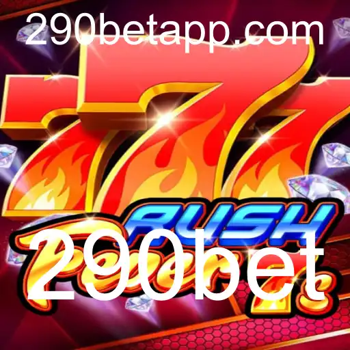RushFever7s: Descubra a Empolgante Experiência de Jogo com 290bet